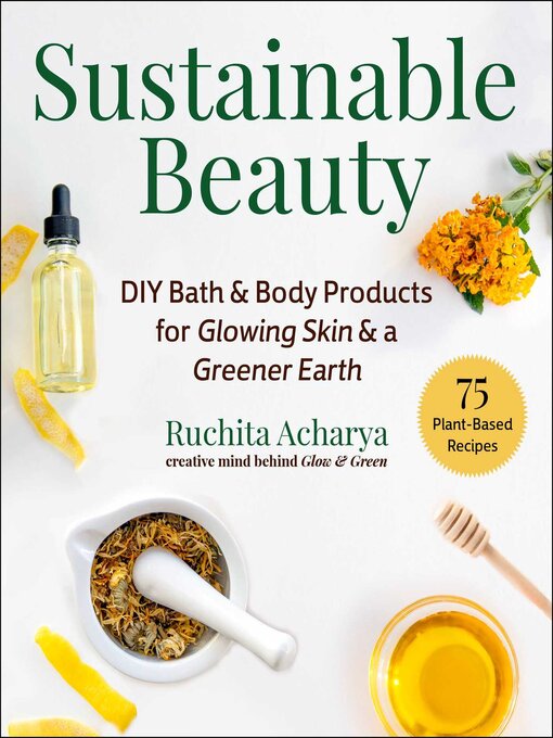 Title details for Sustainable Beauty by Ruchita Acharya - Available